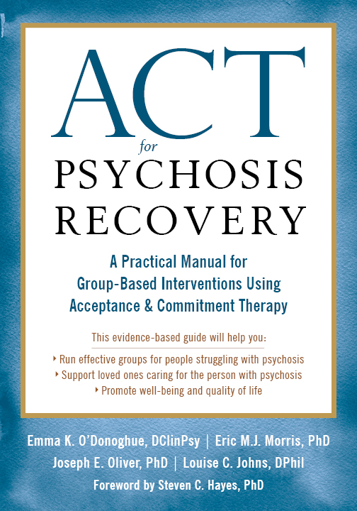 ACT for Psychosis Recovery
